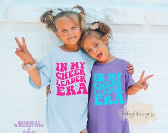 In My Cheerleader Era, Girls Cheer Shirt, Cheer Leader Shirt, Toddler Cheer Shirt, Youth Comfort Colors® Competition Shirt, Dance, Era Shirt