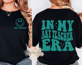 Art Teacher Era Shirt, Teacher Name Shirt , Oversized Tee, Retro Teacher TShirt,Comfort Colors® Teacher T-Shirt, Personalized Teacher Gift