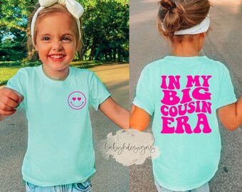 Big Cousin Shirt, Funny Toddler Shirt,Kids Custom Name Shirt, In my Big Era, Trendy Kid Shirt, Concert Kid Shirt, Oversized Shirt for Girls