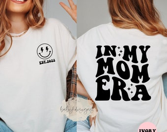 In My Mom Era Tshirt, Mom EST Shirt, Eras Shirt, Oversized Mom Shirt, Retro Mom Shirt, Comfort Colors®Shirt,Concert Shirt, Funny Mama Shirts