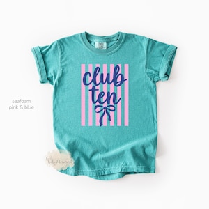 Club Eleven, 11th Birthday Shirt,Birthday Gift for Girls, Summer Coastal Birthday TShirt, Club Ten Beach Tee, 16th, 12th, 8th, 7th, 10th Seafoam