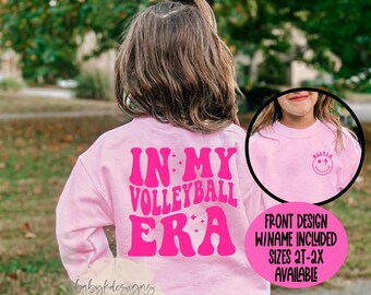 In My Volleyball Era, Volleyball Girl Shirt, Personalized Name Sweater, Toddler Sweatshirt, Tournament, Gift for Volleyball Player, Spirit