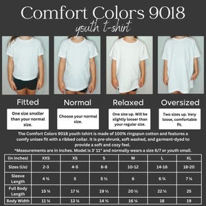 May include: A Comfort Colors 9018 youth t-shirt size guide featuring four images showing fitted, normal, relaxed, and oversized fits. Includes a detailed sizing chart with measurements in inches for sizes XXS to XL, covering sleeve length, body length, and width.