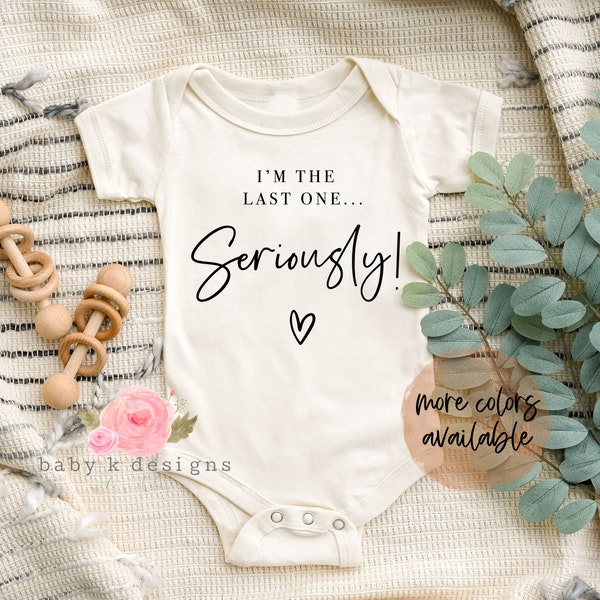 I'm The Last One, The Finale, Funny Baby Reveal Onesie® Pregnancy Announcement, Last Baby bodysuit, Last Child, We did it again, Coming Soon