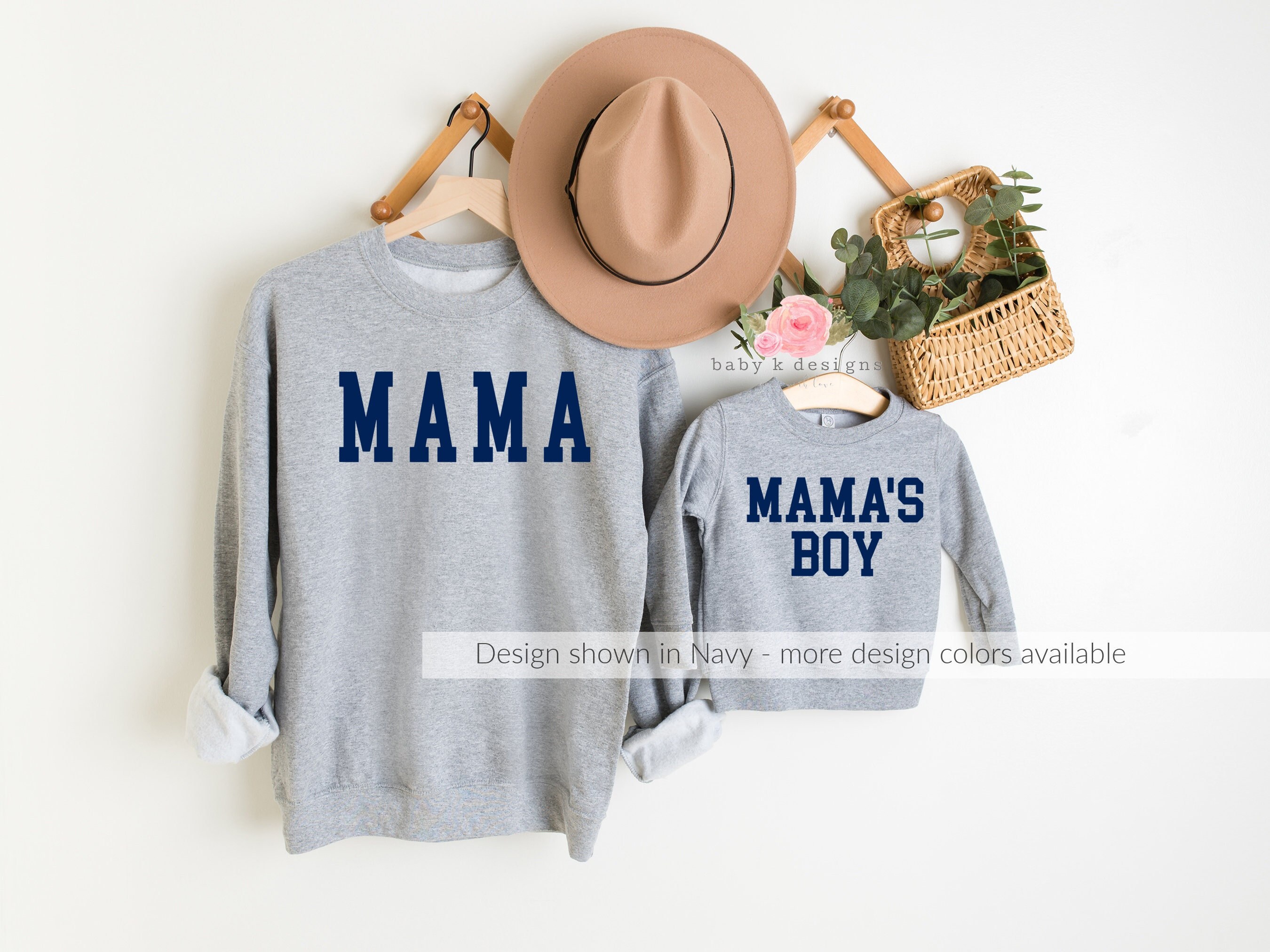 Mama and mama's boy sweatshirt hotsell