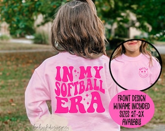 In My Softball Era, Girls Softball Sweatshirt, Custom Name Shirt, Personalized Team Sweater, Toddler Softball Shirt, Girls softball gifts
