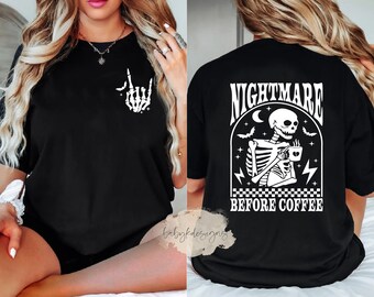 Nightmare Before Coffee, Funny Halloween Shirt, Coffee Lover, Spooky Halloween,Oversized Shirt, Retro Halloween Shirt, Comfort Colors® Women