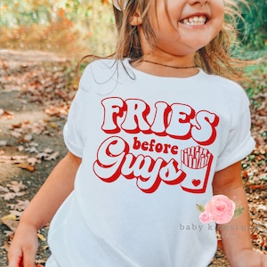 Valentine Shirt,Girls Valentine Shirt, Fries Before Guys, Kids Valentine Shirt, Funny Valentine Shirt, Valentine Shirt, Cute Valentine Shirt