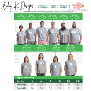 May include: A size chart for unisex t-shirts with models wearing different sizes. The chart shows the approximate sizing for each size, including the shirt length, body length, and chest width. The chart also includes the weight and height of the models wearing each size.