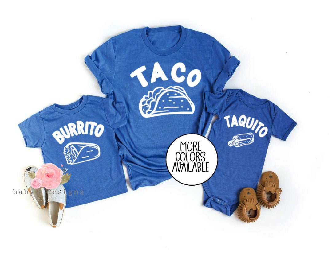 Taco Burrito Taquito Daddy and Me Shirt Dad and Son Dad and Etsy