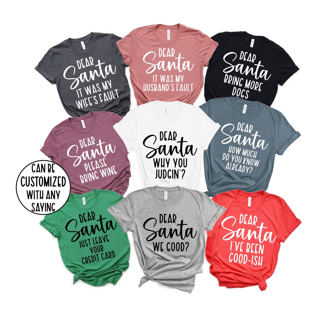 Funny Group Christmas Shirt, Family Christmas Quotes, Dear Santa