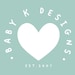 Veronica - Owner of Baby K Designs