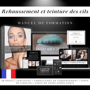 Può includere: Immagine che promuove la formazione sull'extension e la tintura delle ciglia. Presenta un manuale, un certificato e display digitali con contenuti didattici. La bandiera francese è visibile in basso a sinistra. Il testo include "Rehaussement et teinture des cils" e "Manuel de Formation."