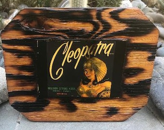 Fruit Crate Label Cleopatra Brand, Mission Citrus Assn. - Wooden Plaque