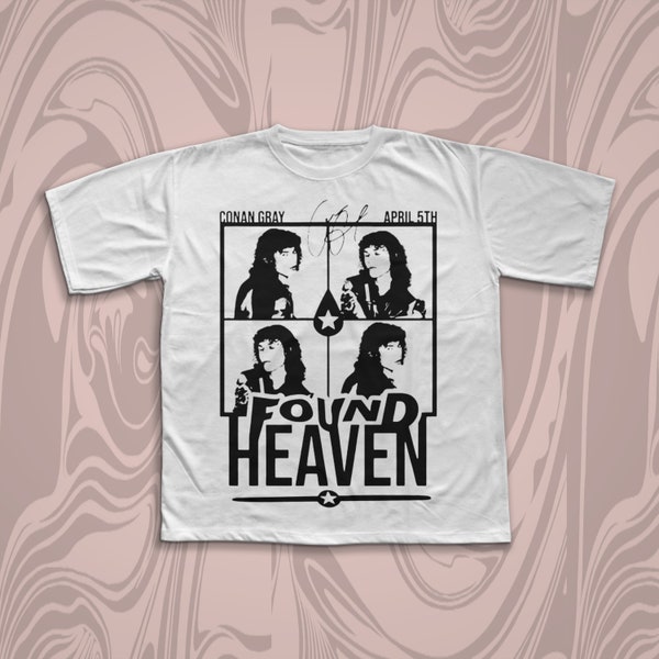 Conan Gray Shirt, Cute Graphic Tee, Conan Gray Merch, Music Shirt, Found Heaven, Unisex Gift, Fashion, Concert T-Shirt, Vintage, Teen