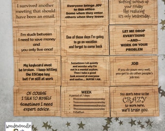 May include: A set of 10 wooden signs with humorous office-themed quotes. The signs are laser cut and engraved with a rustic brown finish. The quotes include "I survived another meeting that should have been an email", "Let me drop everything and work on your problem", "You don't have to be crazy to work here, we'll train you", and more.