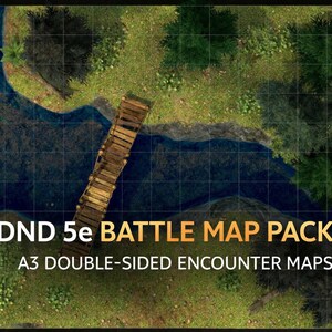 May include: A Dungeons & Dragons battle map pack featuring a river scene with a wooden bridge, lush green grass, and trees. The map includes the text "DND 5e BATTLE MAP PACKS" and "A3 DOUBLE-SIDED ENCOUNTER MAPS".