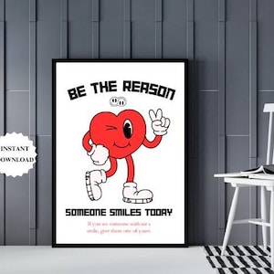 Be The Reason Someone Smiles, Retro Quote Poster, Digital Poster Print, Home Decor, Printable wall Decor, Trendy retro quote Print,Download