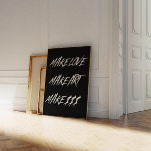 Make Love, Make Art, Make Money Wall Print, Trendy Wall Art, Poster Download, Printable Wall Art, Home Gallery