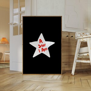 Hand Drawn Star Wall Print, A Star I Am Wall Art, Trendy Wall Prints, Affirmation Wall Art, Printable Wall Art, Home Gallery