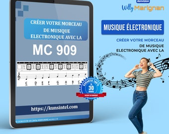 Découvrez le Guide Ultime pour Maîtriser la MC 909 et créer votre morceau en quelques jours