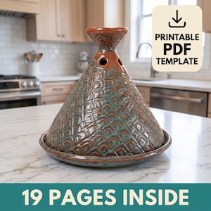 May include: A ceramic tagine with a conical lid featuring a textured scale pattern in shades of teal and brown. The lid has three small circular vents near the top. A label in the corner reads PRINTABLE PDF TEMPLATE and 19 PAGES INSIDE.