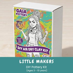 May include: A white box featuring a DIY Air Dry Clay Kit for Little Makers. The box has a colourful design with a cartoon illustration of a person holding a finished pottery piece. Text includes "GAIA POTTERY" and "Unleash Your Inner Artist!"