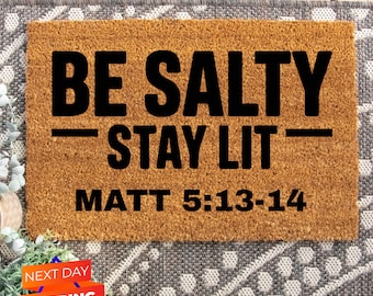 Be Salty Stay Lit Christian Doormat, Christian Home Decor, Religious Doormat, Religious Home Decor, Front Door Mat, Closing Gift, Coir Mat