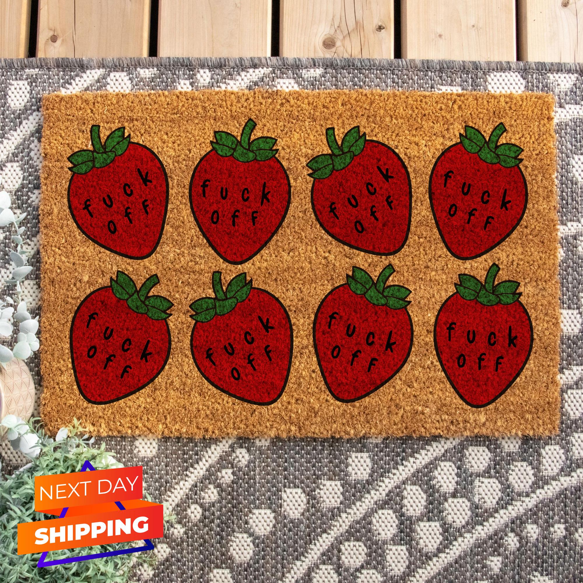 F*ck off Strawberry Doormat, Humorous Doormat, Swear Word Doormat