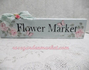 Flower Market Wood Sign Shelf Sitter, Hand Painted Roses, Butterflies, Stripes, Hand Cut Wood, Shabby Cottage, Home Decor Accent