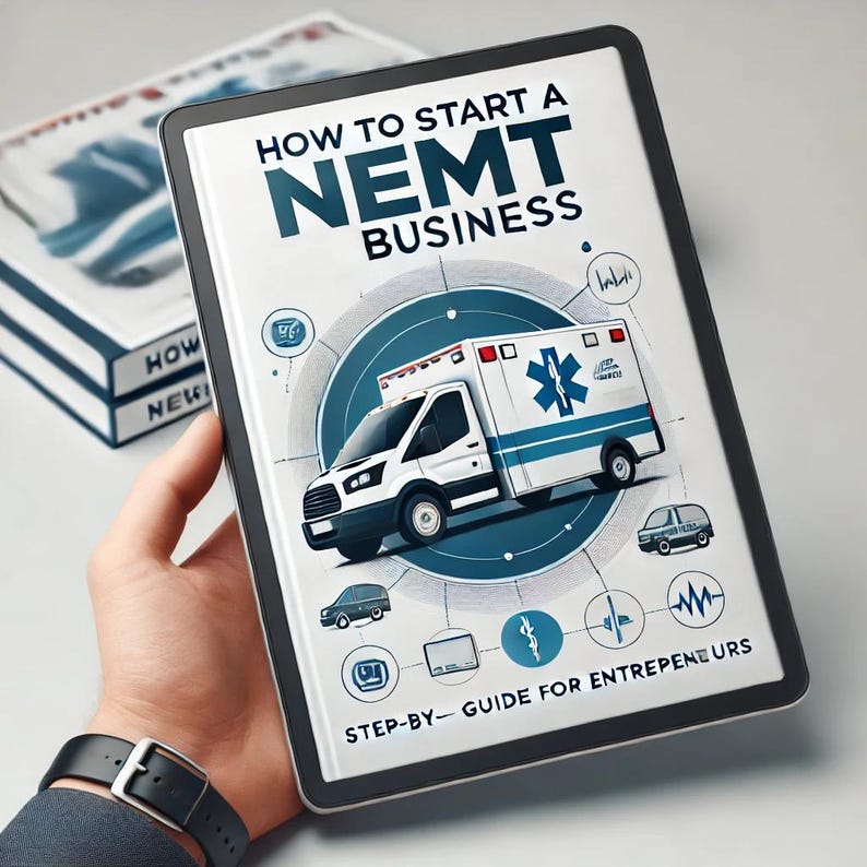 How To Start A Nemt Business How to Start a NEMT Business From Scratch, Ebook for Aspiring