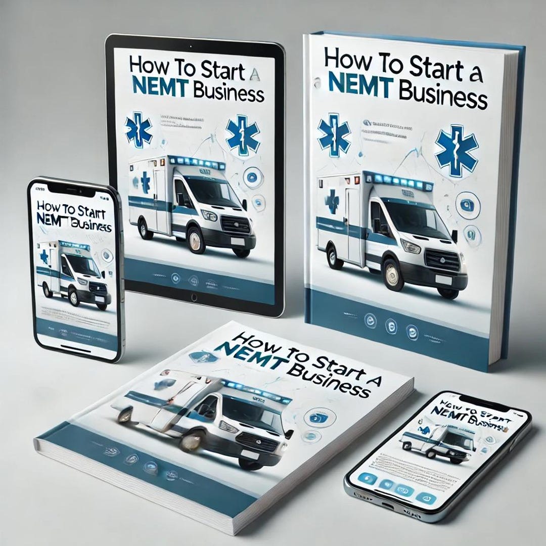 How To Start A Nemt Business How to Start a NEMT Business From Scratch, Ebook for Aspiring