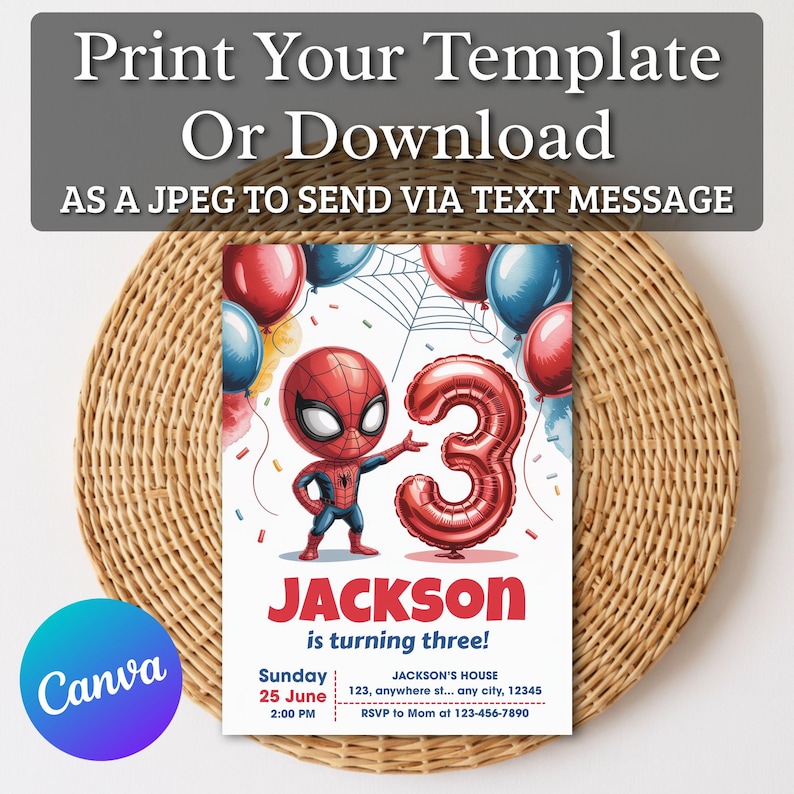 May include: A birthday invitation with a Spider-Man cartoon character and a number 3 balloon. The invitation includes the name "Jackson" and the text "is turning three!" with event details. The invitation is designed to be sent via text message.