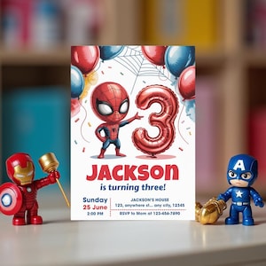 May include: A birthday invitation with a Spider-Man theme, featuring a cartoon illustration and a large number 3 balloon. The text reads "Jackson is turning three!" with event details. The design uses red, blue, and white colours.