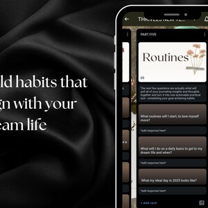 May include: A screenshot of a mobile phone app with a black background and white text. The app is called "Thrive Zone" and is a journal for goal setting. The screen shows a section called "Routines" with questions to help users develop habits that align with their dream life. The text on the screen reads: "Build habits that align with your dream life."