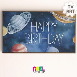 May include: A blue and white space-themed printable banner with the text "Happy Birthday" in white. The banner features planets, stars, and a watercolor background.