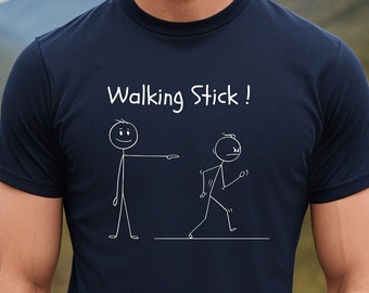 Funny Stickman T-shirt Walking Stick Shirt Stick People Shirt Adult Humor Sarcastic Tee Stick Figure Shirt Funny Quote Birthday Gift for Him