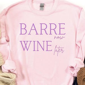 Barre Sweatshirt, Barre Tank, Funny Barre Shirt, Barre Lover Shirt, Dancing Shirt, Barre T-Shirt, Humor Barre Tank Top, Barre Shirt