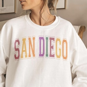 San Diego Sweatshirt, San Diego Sweater, San Diego Crewneck, San Diego Pullover, San Diego Shirt, San Diego Vacation Shirt, Cali Shirt