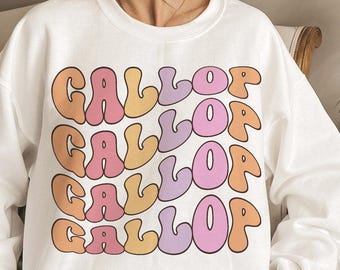 Gallop Horse Sweatshirt, Equestrian Shirt, Horse Lover Gift