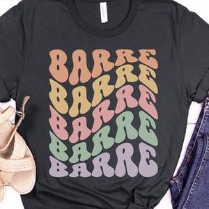 Barre Shirt, Barre Tank Top, Barre TShirt, Barre Lover Shirt, Dancing Shirt, Barre T-Shirt, Barre Wear, Barre Outfit, Barre Gift