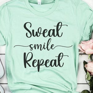 Sweat Smile Wiederholung Shirt, Laufshirt, Zumba Sweatshirt, Workout-Shirt, Gym TShirt, Fitness Tank Tops, Marathon-Shirt, Übungs-Shirt