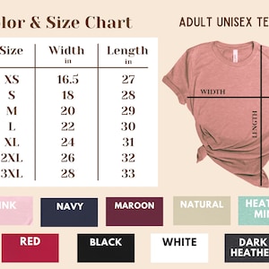 Puede incluir: Tabla de tallas y colores para camisetas unisex para adultos. La tabla muestra las tallas XS a 3XL con las medidas de ancho y largo correspondientes en pulgadas. La tabla tambi&eacute;n muestra una variedad de colores, incluyendo rosa, azul marino, granate, natural, menta jaspeada, rojo, negro, blanco y gris oscuro jaspeado.