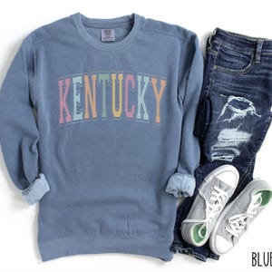 Comfort Color Kentucky Sweatshirt, Kentucky Shirt, State Sweatshirt, Kentucky Sweater, Kentucky Crewneck, Kentucky Pullover, Kentucky TShirt