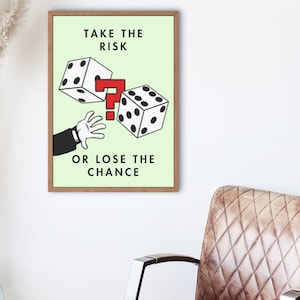 Citation inspirante et motivante, oeuvre d'art murale « Prenez le risque ou perdez votre chance » | Citation de dictons inspirants | de jeu Monopoly | Poster pour chambre