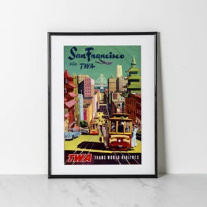 San Francisco via TWA Travel Poster | Retro Airline Wall Art | Vintage Giclée Print for Travel Decor
