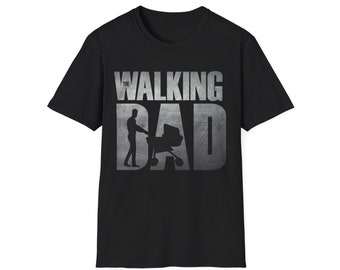 T-Shirt The Walking Dad - Daddy - Father - Man