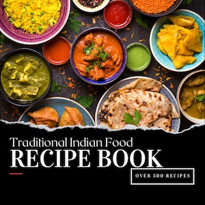 Puede incluir: Un trozo de papel rasgado revela un libro de cocina titulado "Traditional Indian Food RECIPE BOOK" con el texto "OVER 300 RECIPES" debajo. La imagen muestra una variedad de platos indios, incluyendo arroz, curry, pan naan y samosas.