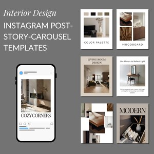 May include: An image showcasing interior design Instagram post templates. The templates include mood boards, color palettes, and living room design examples. A phone displays a Cozy Corners post. The templates are in neutral tones.