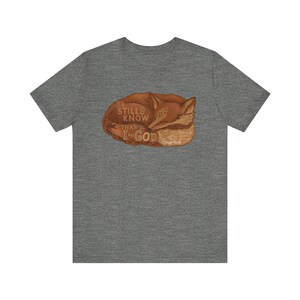 Be Still Fox Unisex Jersey Short Sleeve Tee